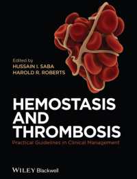 Hemostasis and Thrombosis : Practical Guidelines in Clinical Management （1ST）