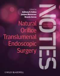Natural Orifice Translumenal Endoscopic Surgery (NOTES) : Textbook and Video Atlas