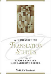 翻訳学必携<br>A Companion to Translation Studies (Blackwell Companions to Literature and Culture)