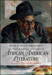 アフリカ系アメリカ人文学アンソロジー２：1920年～現在<br>The Wiley Blackwell Anthology of African American Literature : 1920 to the Present (Blackwell Anthologies) 〈2〉 （PAP/PSC）