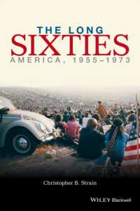 長い1960年代アメリカ史<br>The Long Sixties : America, 1955-1973