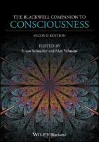 ブラックウェル版　意識必携（第２版）<br>The Blackwell Companion to Consciousness （2ND）