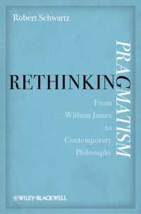プラグマティズム再考<br>Rethinking Pragmatism : From William James to Contemporary Philosophy