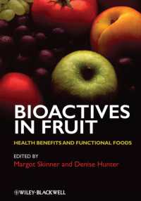 Bioactives in Fruit : Health Benefits and Functional Foods （1ST）