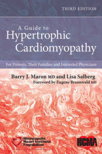A Guide to Hypertrophic Cardiomyopathy : For Patients, Their Families, and Interested Physicians （3TH）