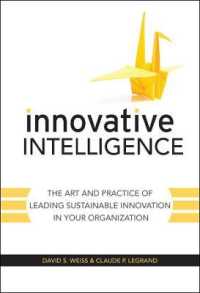 Innovative Intelligence : The Art and Practice of Leading Sustainable Innovation in Your Organization