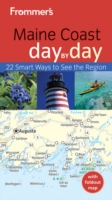 Frommer's Day by Day Maine Coast (Frommer's Day by Day Series) （PAP/MAP）