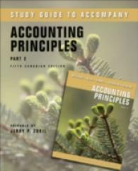 Study Guide to Accompany Accounting Principles （5th Canadian）