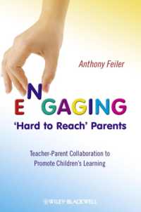 児童の学習促進のための教師と親の協力<br>Engaging 'Hard to Reach' Parents : Teacher-Parent Collaboration to Promote Children's Learning