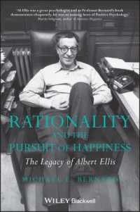 合理性と幸福の追求：Ａ．エリスの遺産<br>Rationality and the Pursuit of Happiness : The Legacy of Albert Ellis