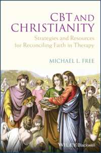 CBT and Christianity : Strategies and Resources for Reconciling Faith in Therapy