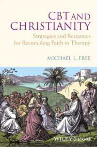 CBT and Christianity : Strategies and Resources for Reconciling Faith in Therapy