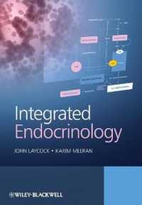 エッセンシャル内分泌学（第２版）<br>Integrative Endocrinology