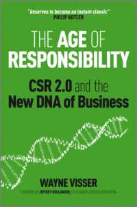 責任の時代：次世代のCSRとビジネスの新たなDNA<br>The Age of Responsibility : CSR 2.0 and the New DNA of Business