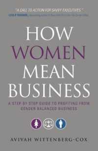 女性が活躍する職場<br>How Women Mean Business : A Step-by-Step Guide to Profiting from Gender Balanced Business