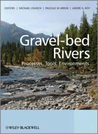Gravel-Bed Rivers : Processes, Tools, Environments