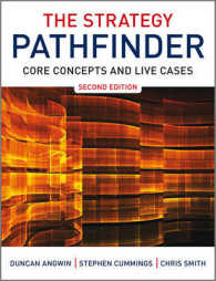 戦略への道：主要概念と実例（第２版）<br>The Strategy Pathfinder : Core Concepts and Live Cases （2ND）