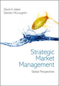 Ｄ．Ａ．アーカー（共）著／戦略市場経営：グローバルな視点<br>Strategic Market Management : Global Perspectives (IE)