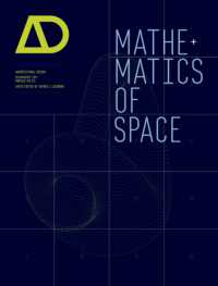 Mathematics of Space (Architectural Design, July/august 2011)