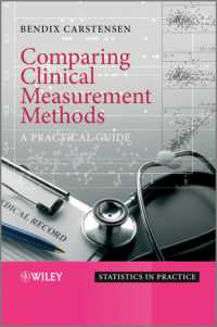 Comparing Clinical Measurement Methods : A Practical Guide (Statistics in Practice)