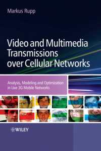 Video and Multimedia Transmissions over Cellular Networks : Analysis, Modeling and Optimization in Live 3G Mobile Communications