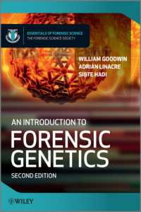 法遺伝学入門（第２版）<br>An Introduction to Forensic Genetics (Essentials of Forensic Science) （2ND）