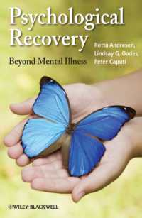 精神疾患からの回復<br>Psychological Recovery : Beyond Mental Illness