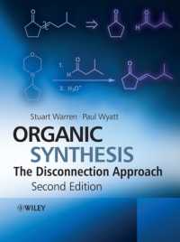 有機合成：逆合成的アプローチ（第２版）<br>Organic Synthesis : The Disconnection Approach （2ND）