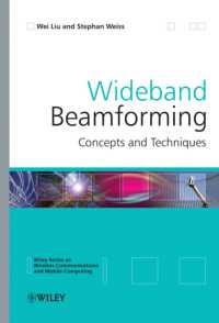 Wideband Beamforming : Concepts and Techniques (Wiley Series on Wireless Communications and Mobile Computing)