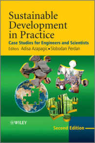 持続可能な開発：エンジニアと科学者のための事例（第２版）<br>Sustainable Development in Practice : Case Studies for Engineers and Scientists （2ND）
