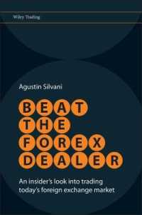 Beat the Forex Dealer : An Insider's Look into Trading Today's Foreign Exchange Market (Wiley Trading)