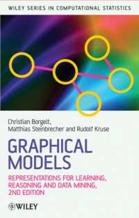 Graphical Models : Representations for Learning, Reasoning and Data Mining (Wiley Series in Computational Statistics) （2ND）