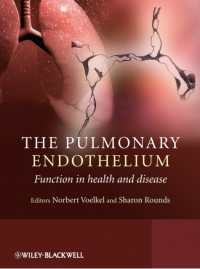The Pulmonary Endothelium : Function in Health and Disease