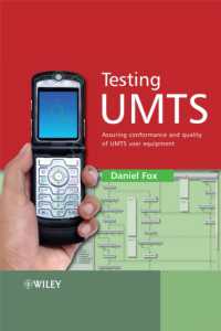 Testing UMTS : Assuring Conformance and Quality of UMTS User Equipment