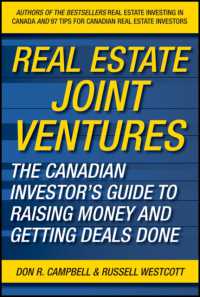 Real Estate Joint Ventures : The Canadian Investors Guide to Raising Money and Getting Deals Done