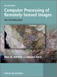 リモートセンシング画像処理入門（第４版）<br>Computer Processing of Remotely-Sensed Images : An Introduction （4TH）