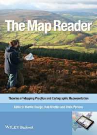 The Map Reader : Theories of Mapping Practice and Cartographic Representation