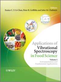 食品科学における振動分光法の応用（全２巻）<br>Applications of Vibrational Spectroscopy in Food Science
