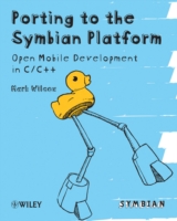 Porting to the Symbian Platform : Open Mobiledevelopment in C/C++