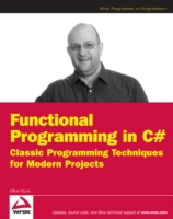 Ｃ＃による関数プログラミング<br>Professional Functional Programming in C# : Classic Programming Techniques for Modern Projects