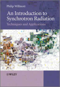 シンクロトロン放射入門<br>An Introduction to Synchrotron Radiation : Techniques and Applications