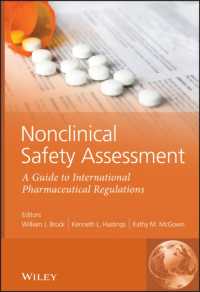 Nonclinical Safety Assessment : A Guide to International Pharmaceutical Regulations （1ST）