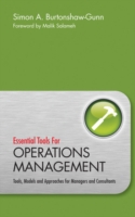 オペレーション管理の必須ツール<br>Essential Tools for Operations Management : Tools, Models and Approaches for Managers and Consultants