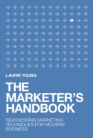 マーケティング技術ハンドブック<br>The Marketer's Handbook : Reassessing Marketing Techniques for Modern Business