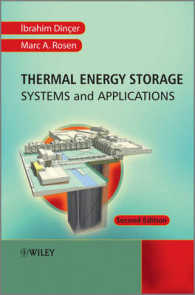 熱エネルギーの貯蔵（第２版）<br>Thermal Energy Storage : Systems and Applications （2ND）