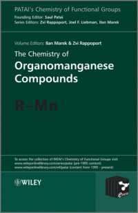 有機マンガン化合物の化学（パタイ官能基化学）<br>The Chemistry of Organomanganese Compounds (Patai's Chemistry of Functional Groups)