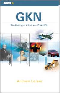 GKN社の歴史<br>Gkn : The Making of a Business, 1759-2009 -- Hardback