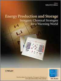 エネルギー生産と貯蔵：温暖化に対する無機的化学戦略<br>Energy Production and Storage : Inorganic Chemical Strategies for a Warming World (Eic Books)