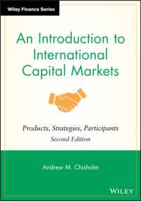 国際資本市場入門（第２版）<br>An Introduction to International Capital Markets : Products, Strategies, Participants (Wiley Finance) （2ND）