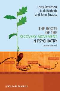 精神医学における回復運動の起源<br>The Roots of the Recovery Movement in Psychiatry : Lessons Learned